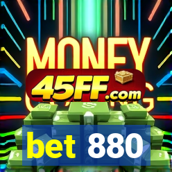 bet 880